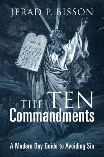 Cover for Jerad P Bisson · The Ten Commandments (Paperback Book) (2022)