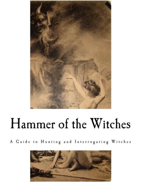 Cover for Henricus Institoris · Hammer of the Witches (Paperback Book) (2017)
