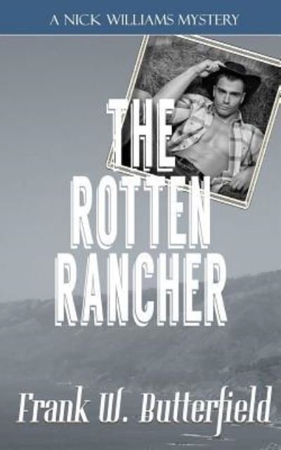 Cover for Frank W Butterfield · The Rotten Rancher (Paperback Book) (2017)