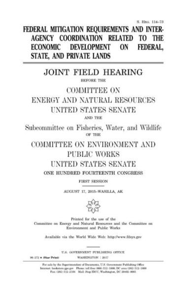 Cover for Professor United States Congress · Federal Mitigation Requirements and Interagency Coordination Related to the Economic Development on Federal, State, and Private Lands (Paperback Book) (2017)