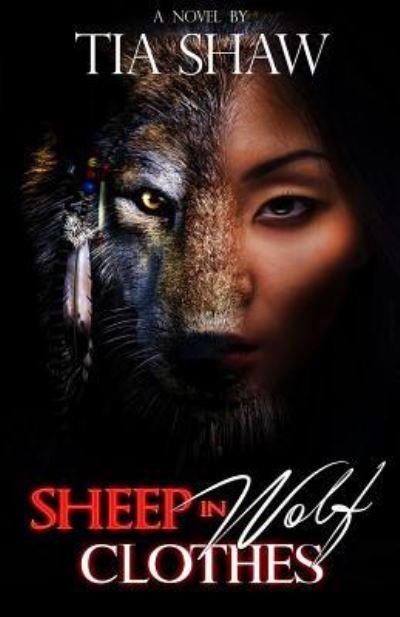 Cover for Tia Shaw · Sheep In Wolf Clothes (Paperback Book) (2017)