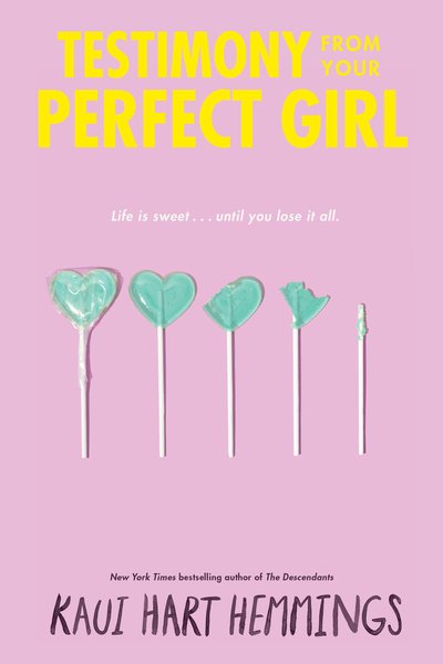 Cover for Kaui Hart Hemmings · Testimony from Your Perfect Girl (Paperback Book) (2019)