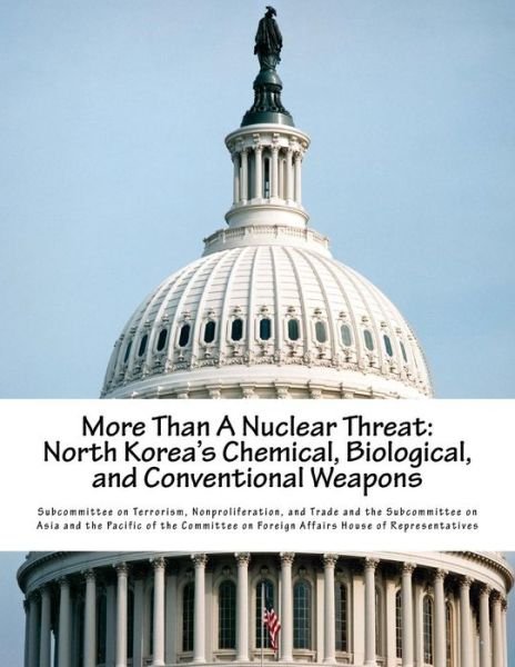 Cover for Nonproliferat Subcommittee on Terrorism · More Than A Nuclear Threat (Paperback Book) (2018)