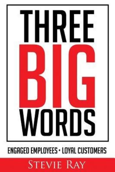Cover for Stevie Ray · Three Big Words (Paperback Book) (2015)