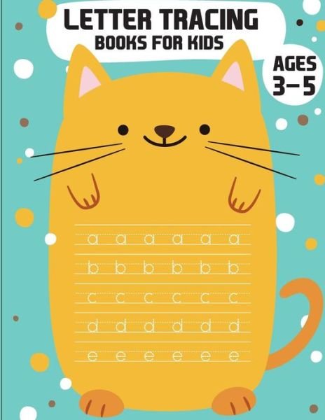 Cover for Fidelio Bunk · Letter Tracing Books for Kids Ages 3-5 (Paperback Book) (2018)