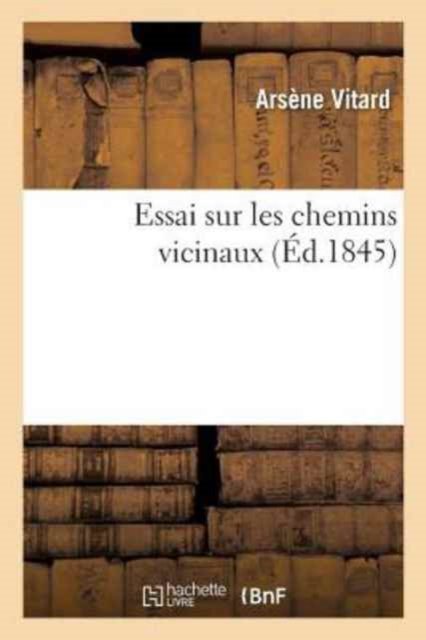 Cover for Vitard · Essai Sur Les Chemins Vicinaux (Paperback Book) (2016)