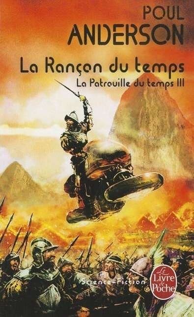 Cover for P. Anderson · La Patrouille Du Temps T03 La Rancon Du Temps (Paperback Book) [French edition] (2011)