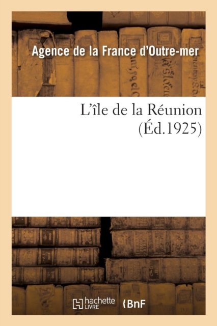 Cover for France d'Outre-Mer · L'Ile de la Reunion (Paperback Book) (2018)