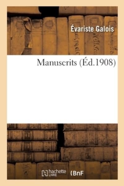 Cover for Évariste Galois · Manuscrits (Paperback Book) (2019)