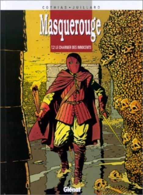 Cover for Patrick Cothias · Masquerouge / Tome 02/ Le charnier des innocents (Hardcover Book) (1984)