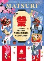 Cover for Marianna Zanetta · Matsuri. Guida Ai Festival Tradizionali Giapponesi. Ediz. A Colori (Book)