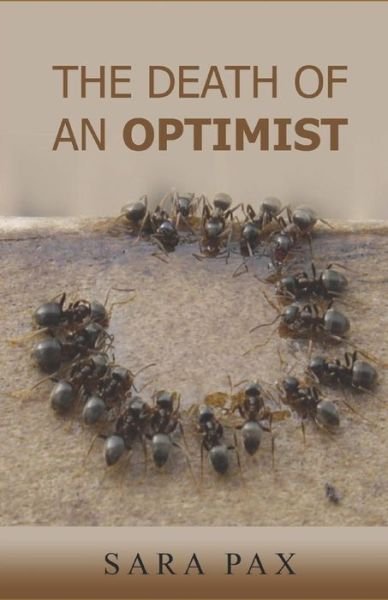 Cover for Sara Pax · The Death of an Optimist (Paperback Book) (2018)