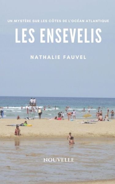 Cover for Nathalie Fauvel · Les ensevelis (Paperback Book) (2020)