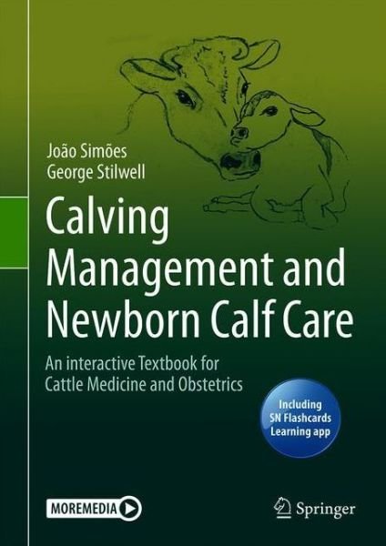 Cover for Joao Simoes · Calving Management and Newborn Calf Care: An interactive Textbook for Cattle Medicine and Obstetrics (Paperback Book) [2021 edition] (2022)