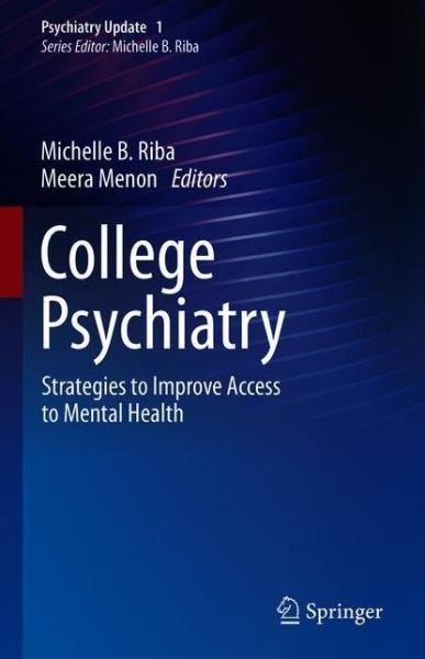 Cover for College Psychiatry: Strategies to Improve Access to Mental Health - Psychiatry Update (Paperback Book) [2021 edition] (2022)