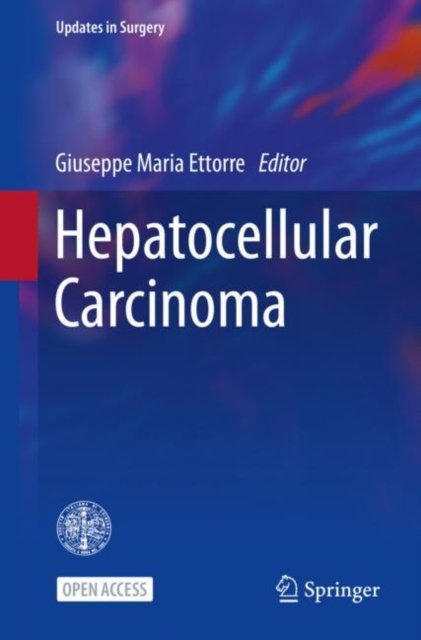 Cover for Giuseppe Maria Ettorre · Hepatocellular Carcinoma - Updates in Surgery (Paperback Book) [1st ed. 2023 edition] (2022)