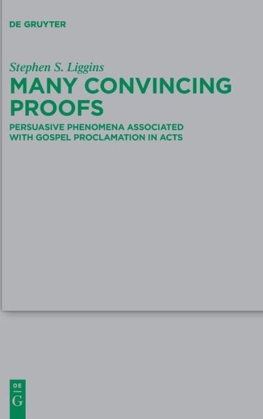 Cover for Liggins · Many Convincing Proofs (Book) (2016)