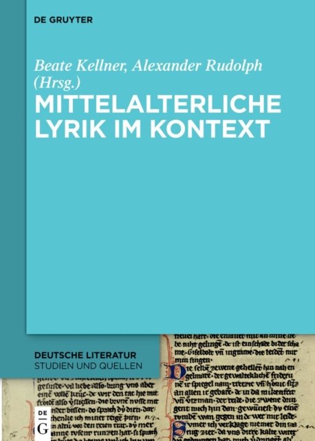 Cover for Mittelalterliche Lyrik Im Kontext - Deutsche Literatur. Studien Und Quellen (Hardcover Book) (2024)