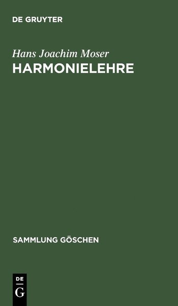 Cover for Hans Joachim Moser · Harmonielehre - Sammlung Goschen (Hardcover Book) [2. Aufl. Reprint 2013 edition] (1968)