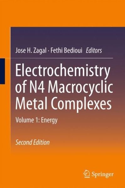 Cover for Electrochemistry of N4 Macrocyclic Metal Complexes: Volume 1: Energy (Hardcover Book) [2nd ed. 2016 edition] (2016)