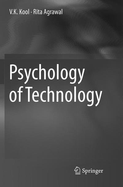 Cover for V.K. Kool · Psychology of Technology (Paperback Book) [Softcover reprint of the original 1st ed. 2016 edition] (2018)