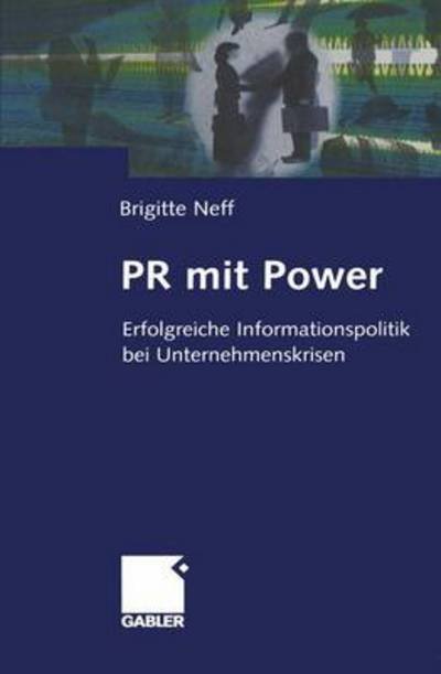 Cover for Brigitte Neff · PR mit Power (Paperback Book) [Softcover reprint of the original 1st ed. 2002 edition] (2012)