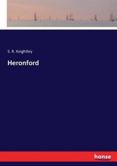 Cover for S R Keightley · Heronford (Paperback Book) (2017)