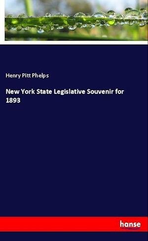 Cover for Phelps · New York State Legislative Souve (Book)
