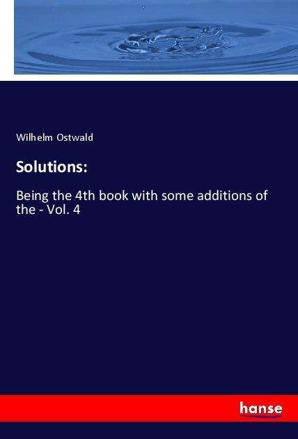 Cover for Ostwald · Solutions: (Book)