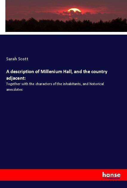 Cover for Scott · A description of Millenium Hall, (Book)