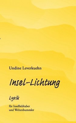 Cover for Undine Leverkuehn · Insel-Lichtung (Book) (2024)