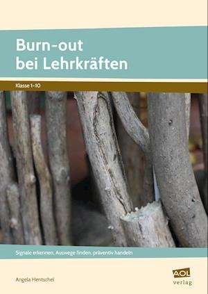 Cover for Angela Hentschel · Burn-out bei Lehrkräften (Paperback Book) (2021)