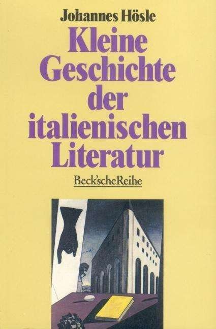 Cover for Johannes Hösle · Kleine Geschichte Der Italienischen Literatur (Book)