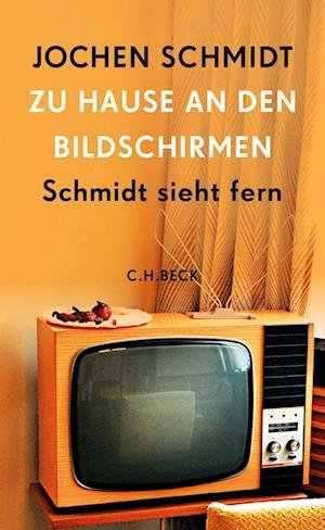 Schmidt:zu Hause An Den Bildschirmen -  - 图书 -  - 9783406808708 - 