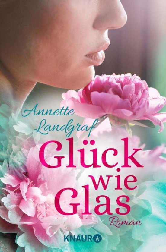 Cover for Annette Landgraf · Knaur TB.52570 Landgraf:Glück wie Glas (Book)