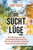 Cover for Gaby Guzek · Die Suchtlüge (Book) (2023)