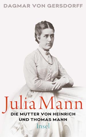 Cover for Gersdorff · Julia Mann, die Mutter von He (Book)