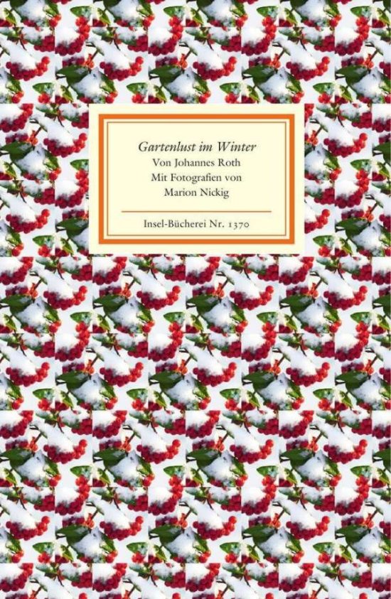 Cover for Johannes Roth · Gartenlust Im Winter (Insel-Bucherei) (Book)