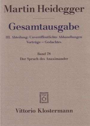 Cover for M. Heidegger · Gesamta.78 Spruch d.Anaxim (Book)