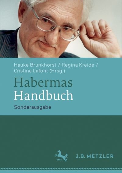 Habermas-Handbuch -  - 图书 - J.B. Metzler - 9783476025708 - 2015年7月16日