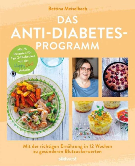 Das Anti-Diabetes-Programm - Meiselbach - 图书 -  - 9783517098708 - 