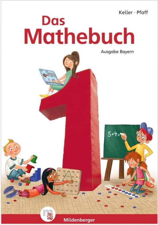 Cover for Karl-Heinz Keller · Das Mathebuch 1 Schulbuch * Ausgabe Bayern: Lehrplanplus Bayern: Zulassung Zn (Book)