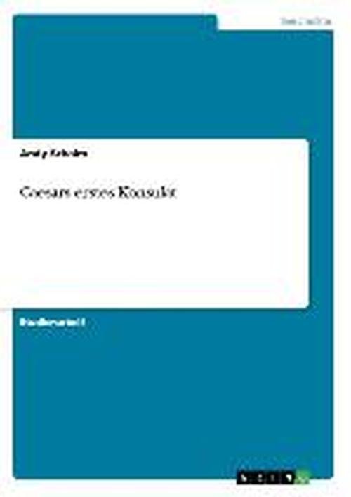 Cover for Schalm · Caesars erstes Konsulat (Book) [German edition] (2013)