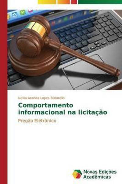 Cover for Butarello Neiva Aranda Lopes · Comportamento Informacional Na Licitacao (Paperback Book) (2014)