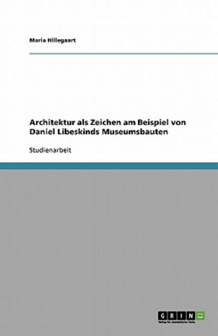 Cover for Hillegaart · Architektur als Zeichen am B (Book) [German edition] (2008)