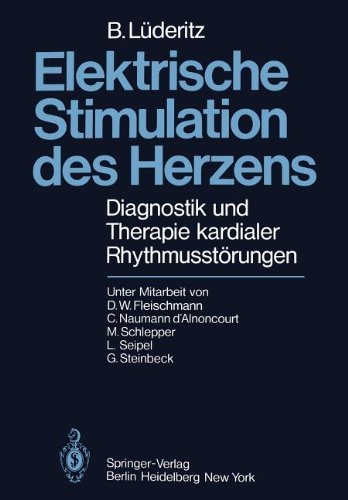 Cover for Berndt Luderitz · Elektrische Stimulation des Herzens (Paperback Book) [Softcover reprint of the original 1st ed. 1979 edition] (2011)