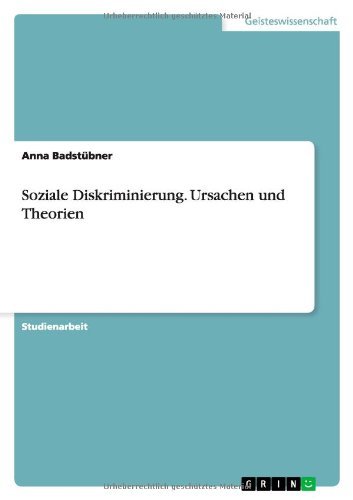 Cover for Anna Badstubner · Soziale Diskriminierung. Ursachen Und Theorien (Paperback Book) [German edition] (2014)