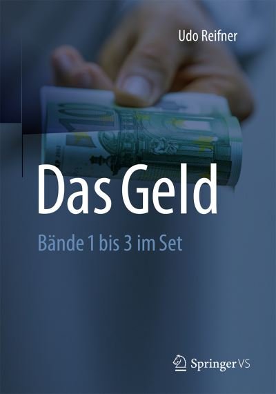 Cover for Udo Reifner · Das Geld (Paperback Book) (2017)