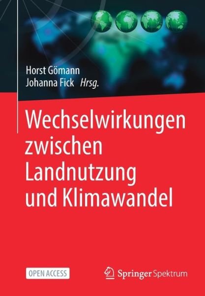 Cover for Wechselwirkungen zwischen Landnutzung und Klimawandel (Paperback Book) [1. Aufl. 2021 edition] (2021)