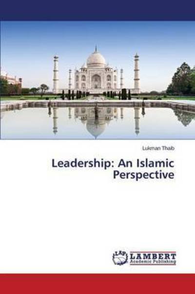 Cover for Thaib · Leadership: An Islamic Perspectiv (Book) (2015)